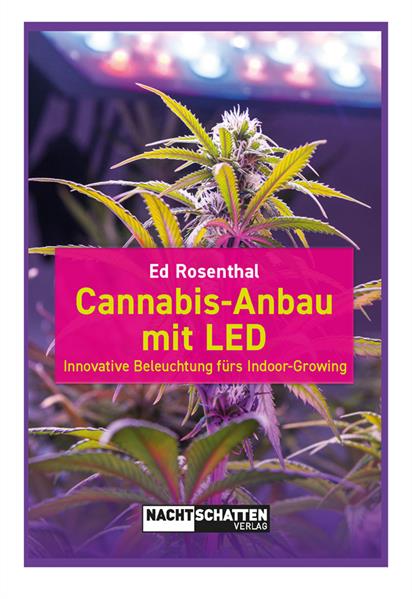 Nachtschatten Verlag - Cannabis.Anbau mit LED | Ed Rosenthal
